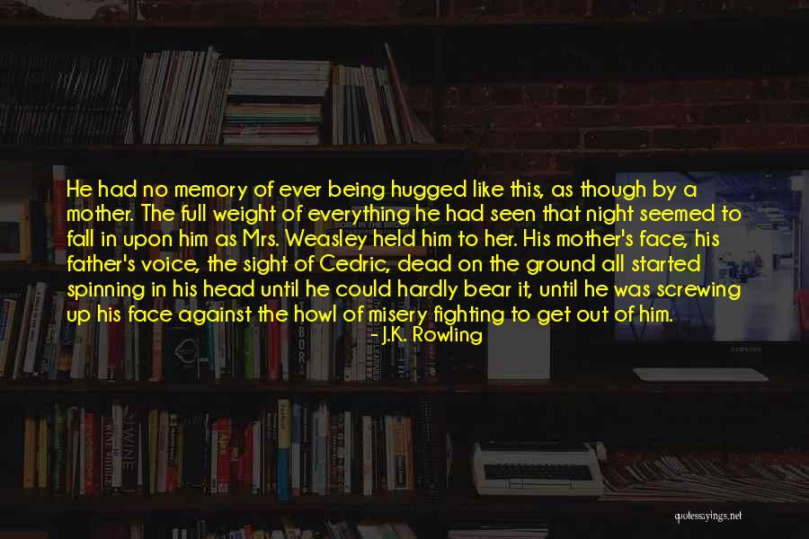 Memories Of The Dead Quotes By J.K. Rowling