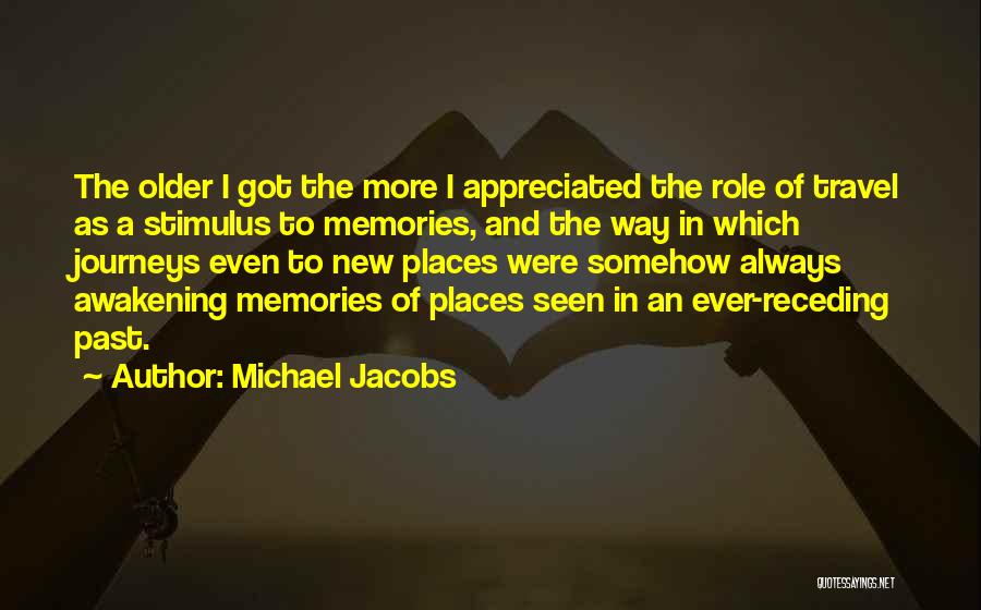 Memories Of The Past Quotes By Michael Jacobs