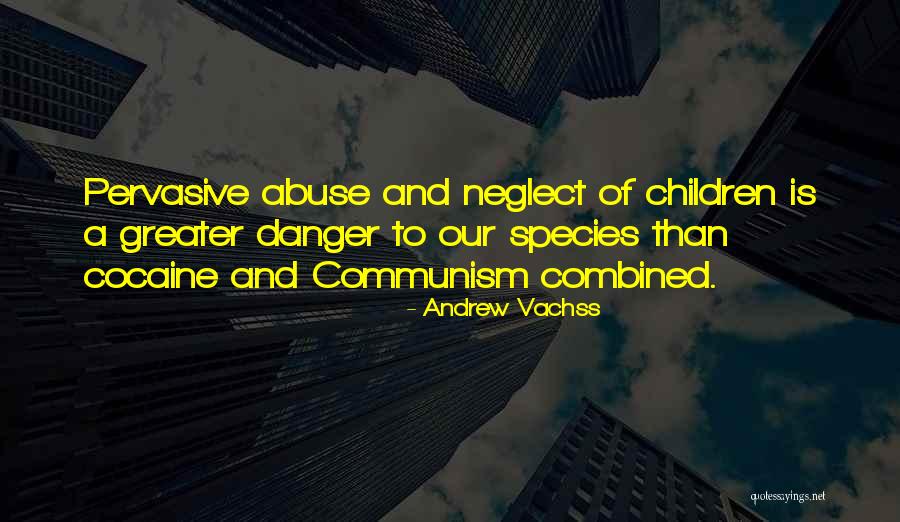 Memories Of Yesteryears Quotes By Andrew Vachss