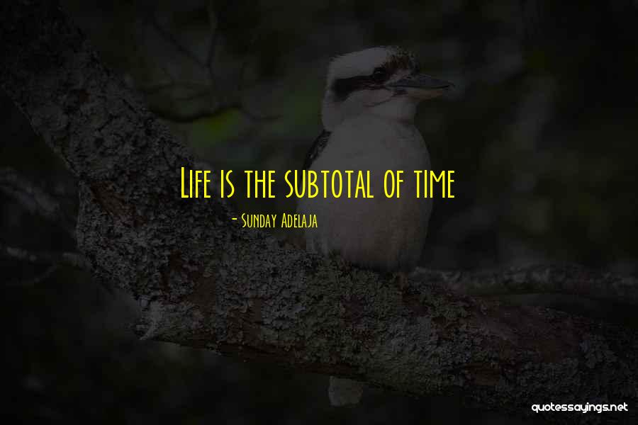 Memories Of Yesteryears Quotes By Sunday Adelaja