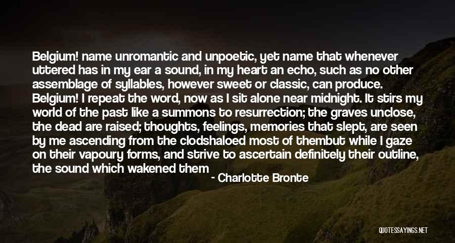 Memories Recalled Quotes By Charlotte Bronte