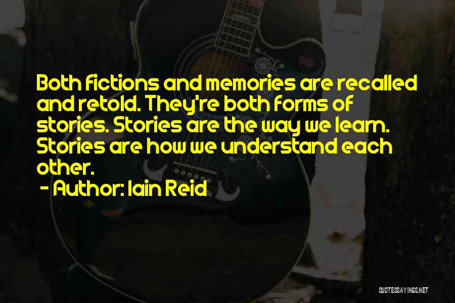 Memories Recalled Quotes By Iain Reid