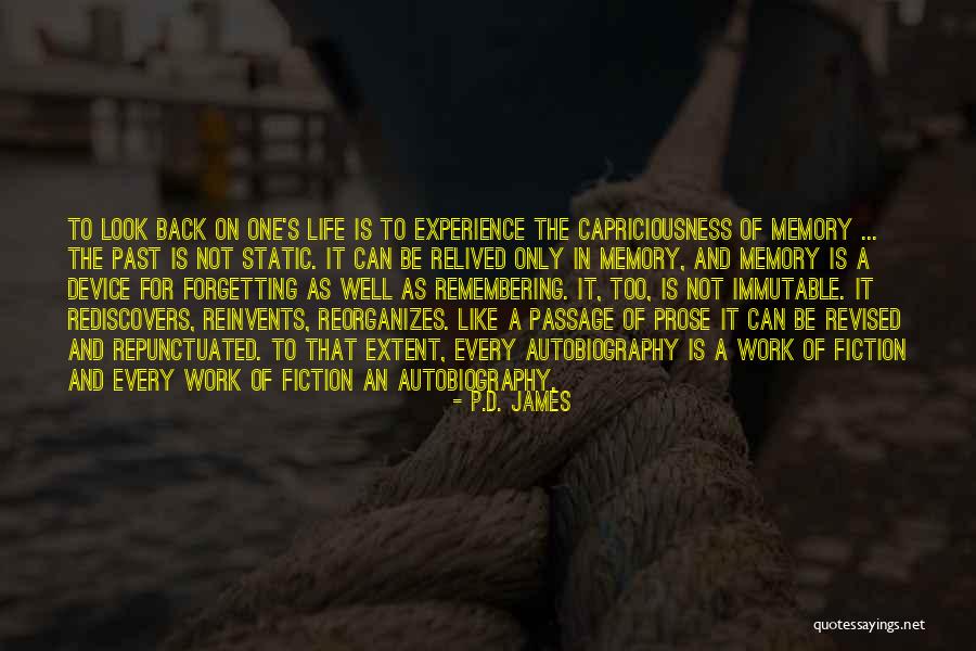 Memories Relived Quotes By P.D. James Memories Relived Quotes By P.D. James