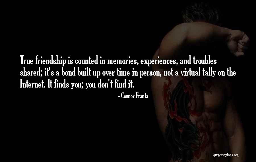 Memories Shared Quotes By Connor Franta Memories Shared Quotes By Connor Franta