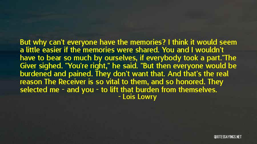 Memories Shared Quotes By Lois Lowry Memories Shared Quotes By Lois Lowry
