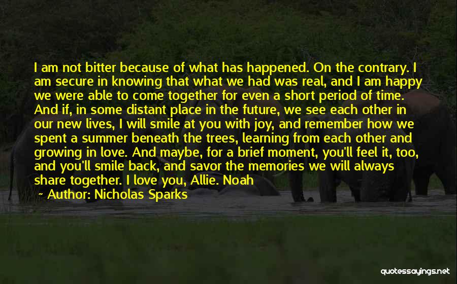 Memories Spent Together Quotes By Nicholas Sparks