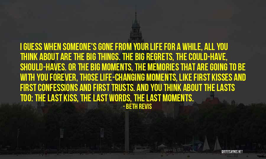 Memories That Will Last Forever Quotes By Beth Revis