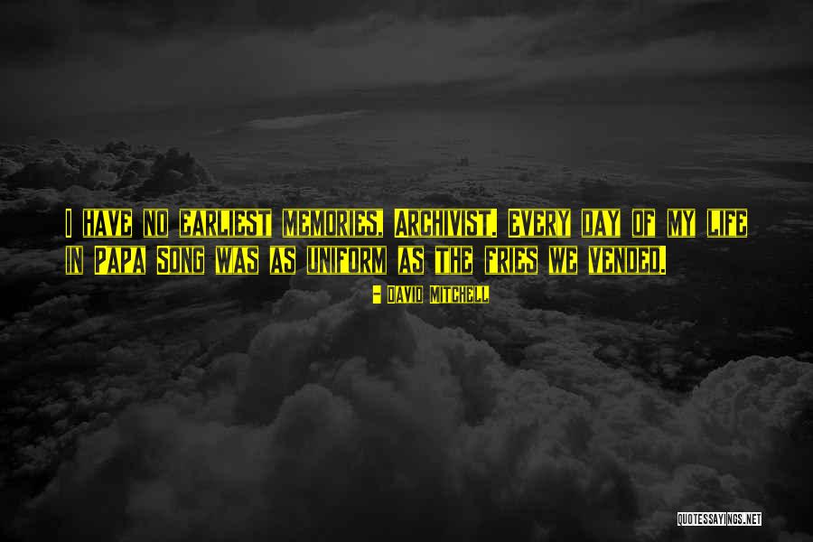 Memories The Song Quotes By David Mitchell Memories The Song Quotes By David Mitchell