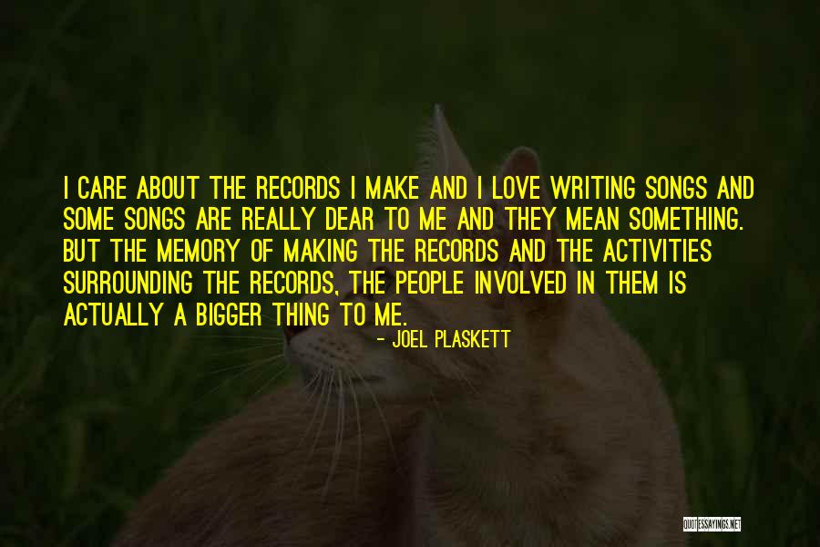 Memories The Song Quotes By Joel Plaskett Memories The Song Quotes By Joel Plaskett