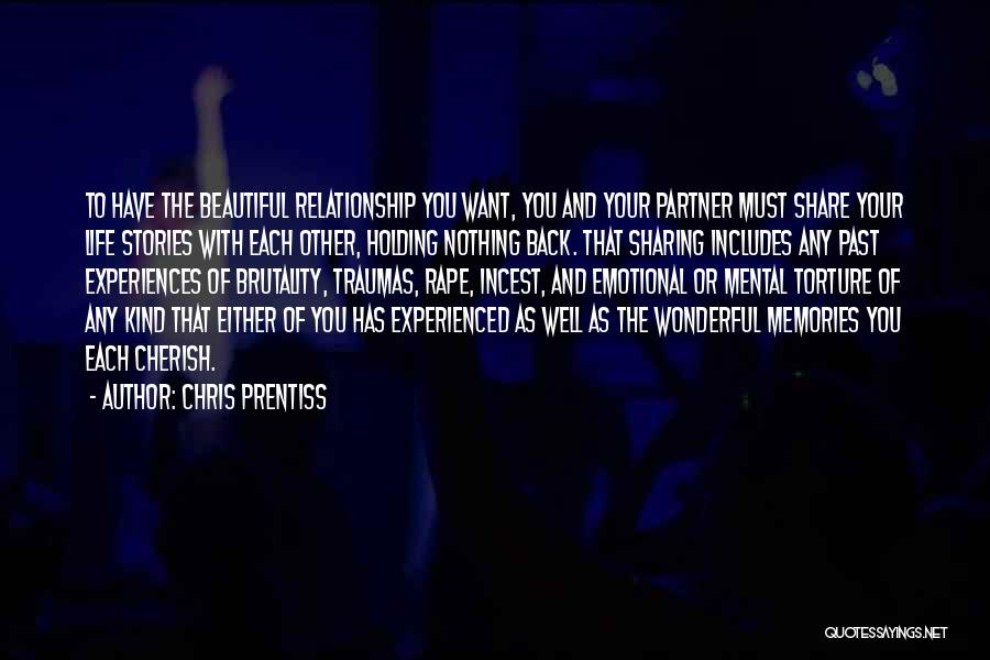 Memories To Cherish Quotes By Chris Prentiss