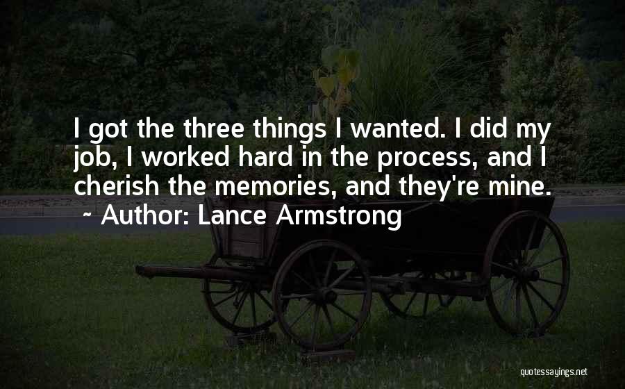 Memories To Cherish Quotes By Lance Armstrong