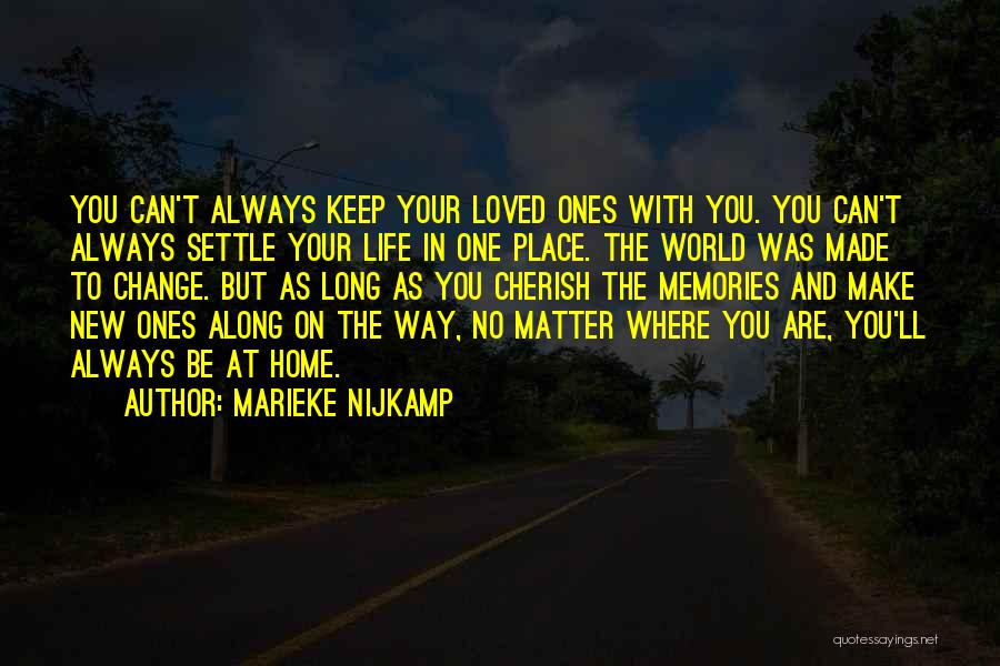 Memories To Cherish Quotes By Marieke Nijkamp