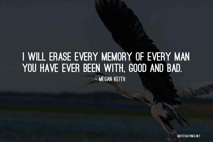 Memories Unwound Quotes By Megan Keith Memories Unwound Quotes By Megan Keith