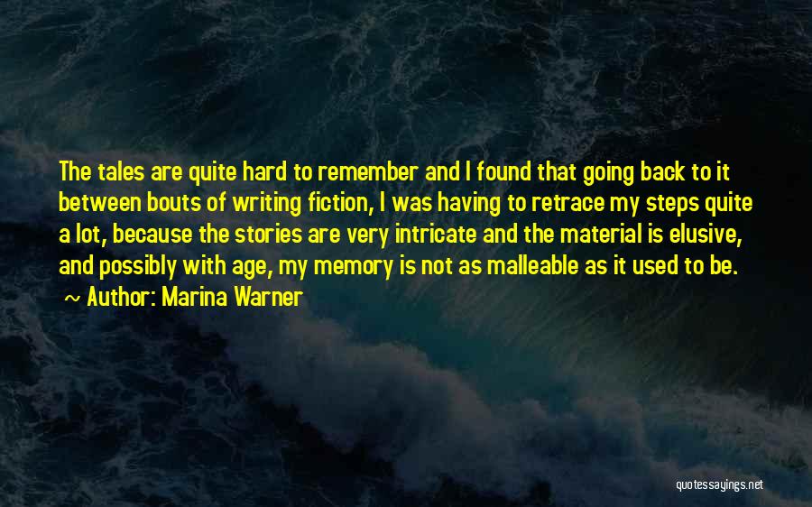 Memories Vs Material Things Quotes By Marina Warner