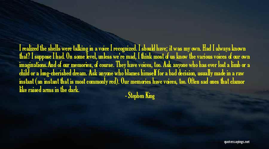 Memories When I Was A Child Quotes By Stephen King