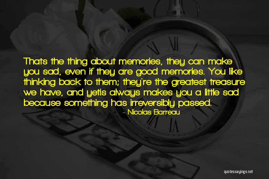 Memories When You Were Little Quotes By Nicolas Barreau