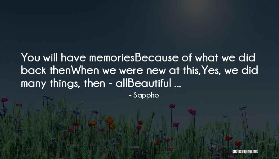 Memories When You Were Little Quotes By Sappho