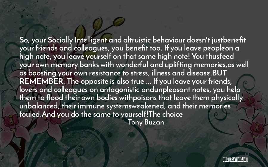 Memories With Friends Quotes By Tony Buzan