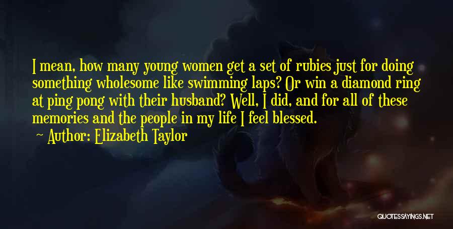 Memories With Husband Quotes By Elizabeth Taylor