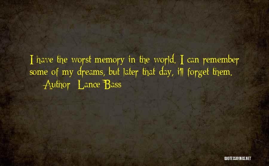 Memories You Can't Forget Quotes By Lance Bass