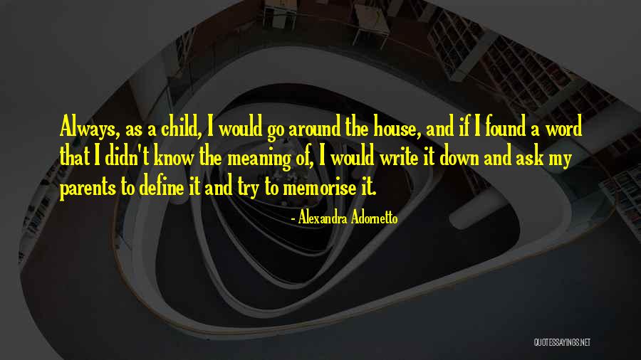 Memorise Quotes By Alexandra Adornetto