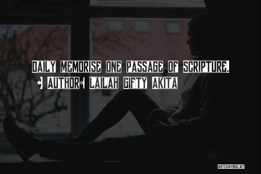 Memorise Quotes By Lailah Gifty Akita