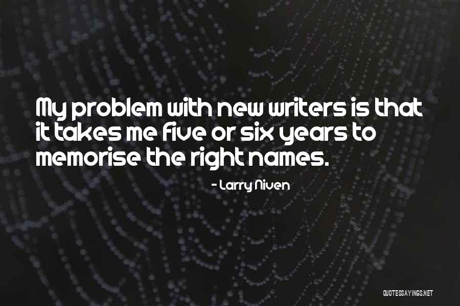 Memorise Quotes By Larry Niven