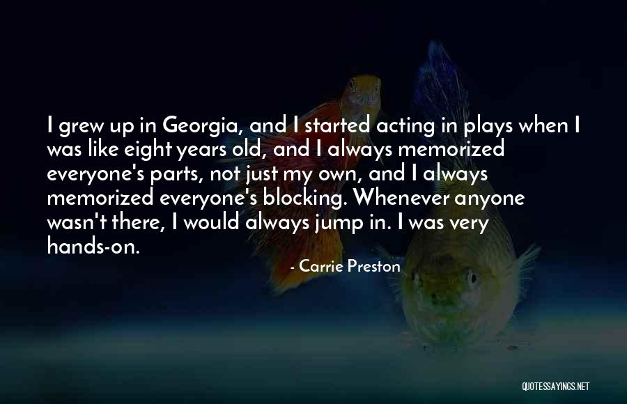 Memorized Quotes By Carrie Preston