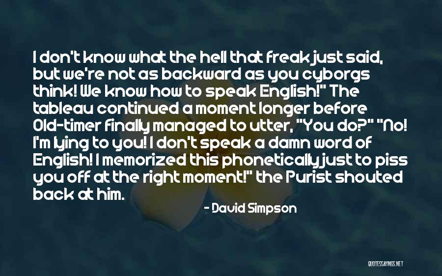 Memorized Quotes By David Simpson