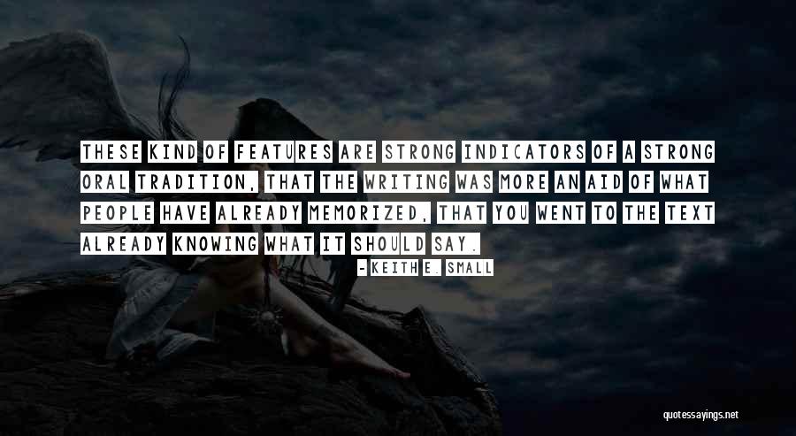 Memorized Quotes By Keith E. Small