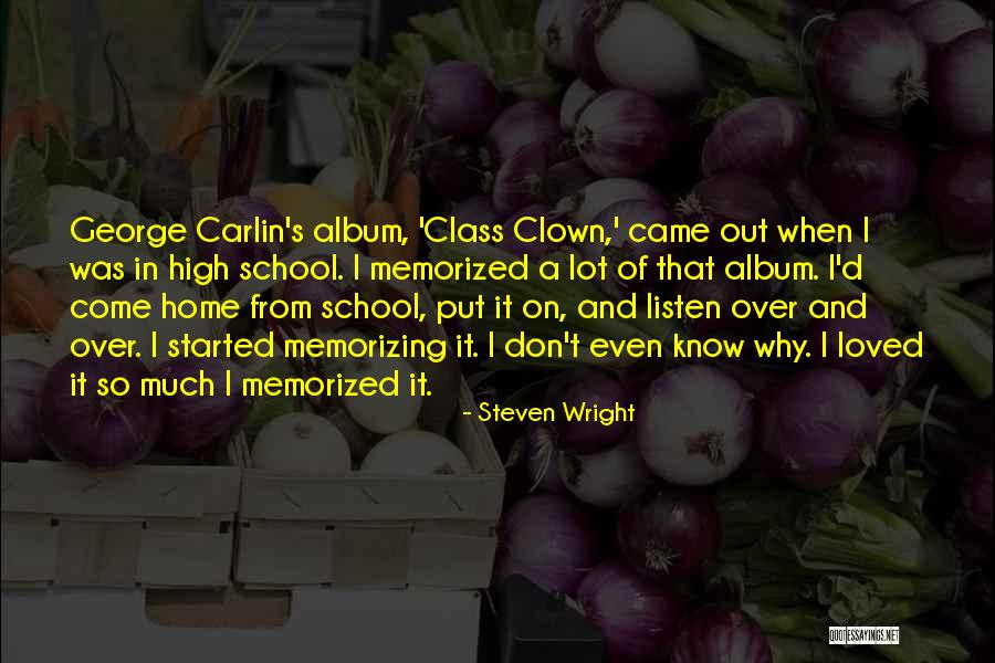 Memorized Quotes By Steven Wright