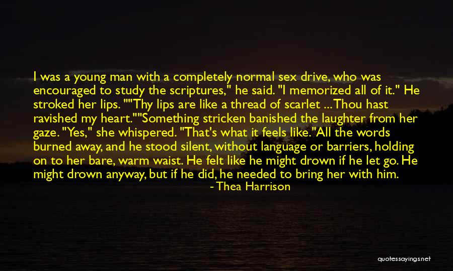 Memorized Quotes By Thea Harrison