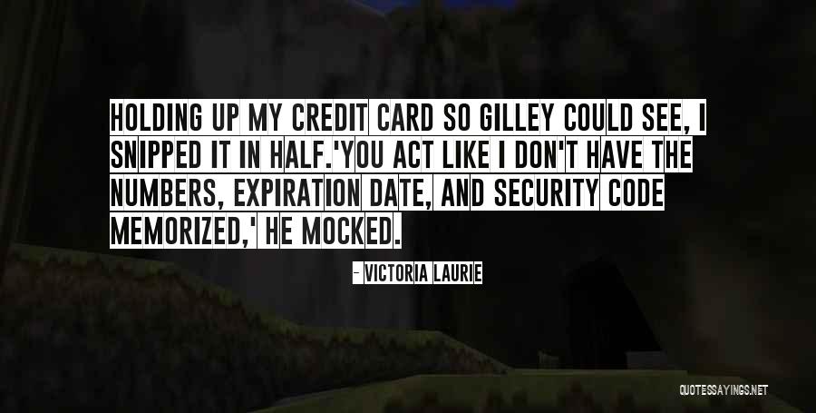 Memorized Quotes By Victoria Laurie