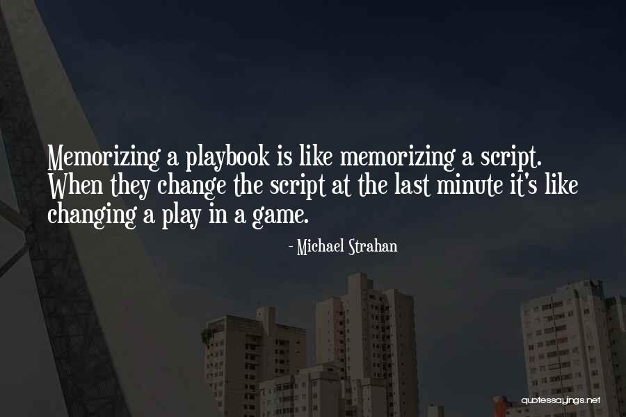 Memorizing A Script Quotes By Michael Strahan Memorizing A Script Quotes By Michael Strahan