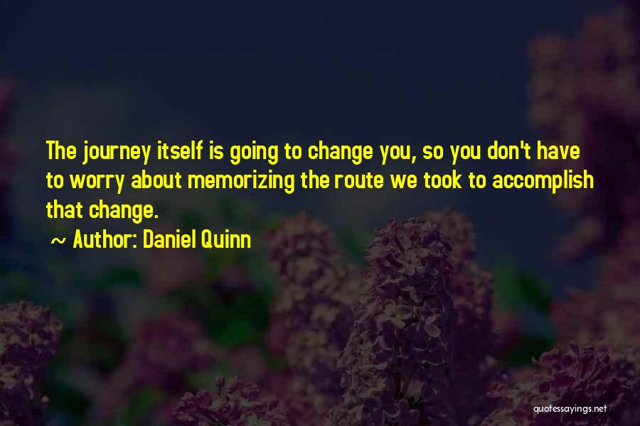 Memorizing Quotes By Daniel Quinn