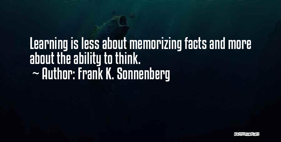 Memorizing Quotes By Frank K. Sonnenberg