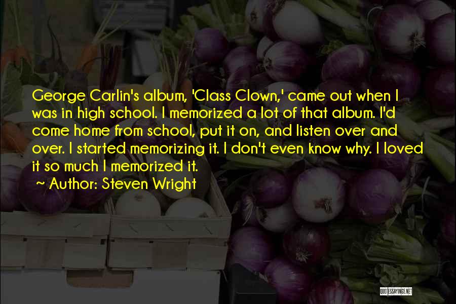 Memorizing Quotes By Steven Wright