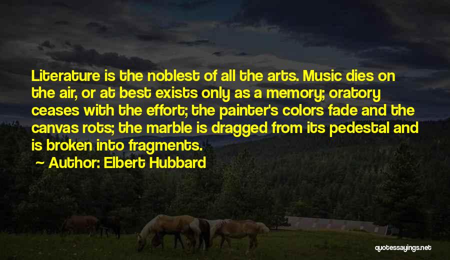 Memory And Art Quotes By Elbert Hubbard