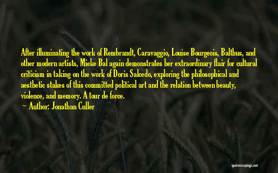 Memory And Art Quotes By Jonathan Culler