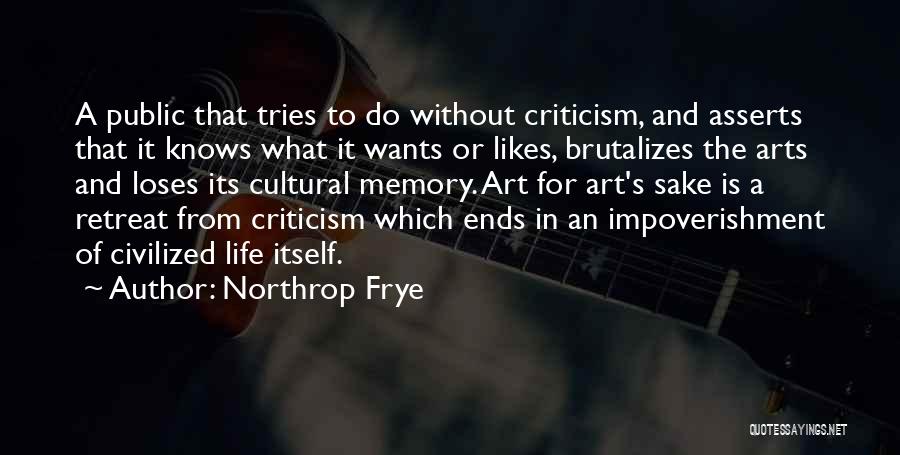 Memory And Art Quotes By Northrop Frye