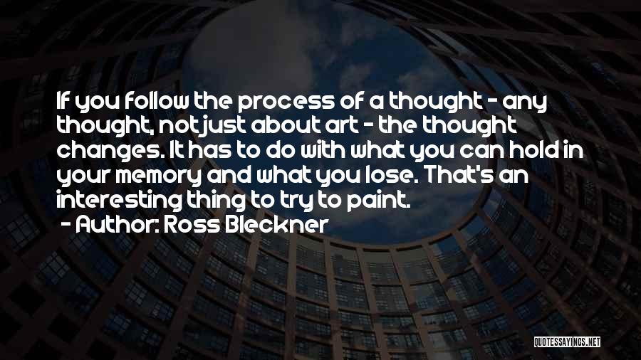 Memory And Art Quotes By Ross Bleckner