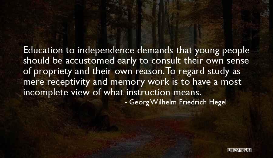 Memory And Education Quotes By Georg Wilhelm Friedrich Hegel