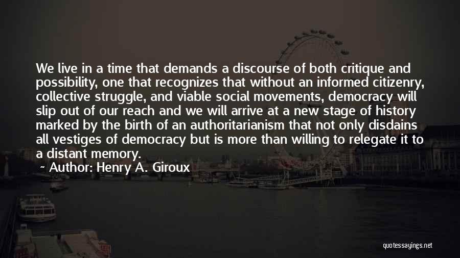 Memory And Education Quotes By Henry A. Giroux