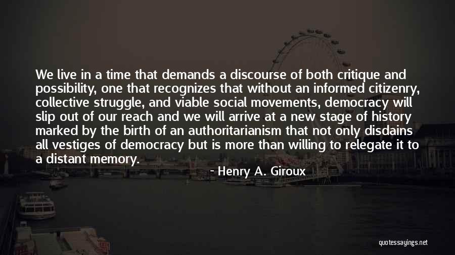 Memory And Education Quotes By Henry A. Giroux