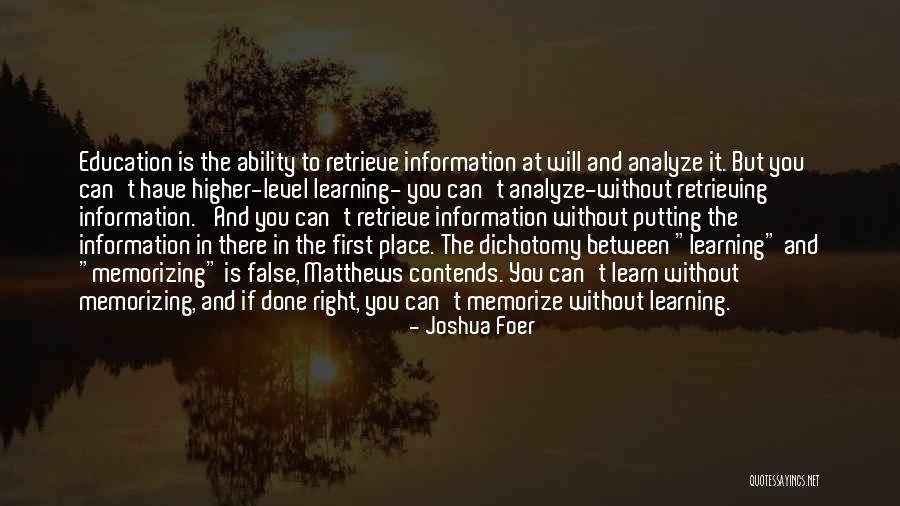 Memory And Education Quotes By Joshua Foer