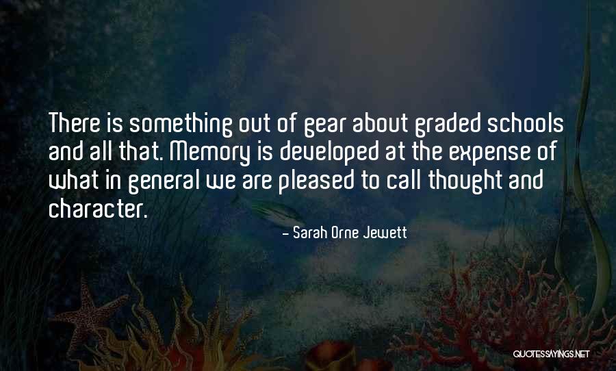 Memory And Education Quotes By Sarah Orne Jewett