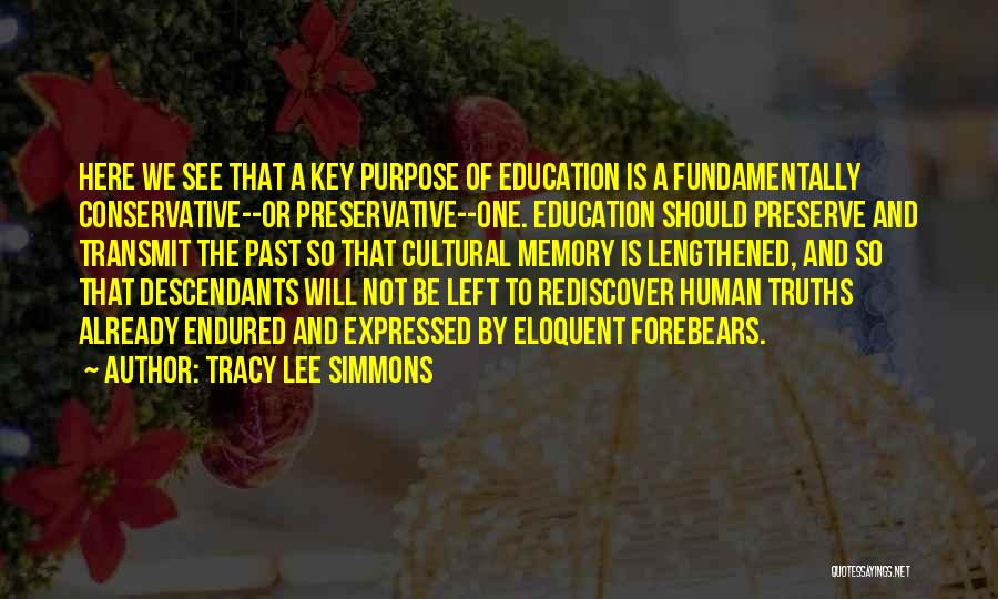 Memory And Education Quotes By Tracy Lee Simmons