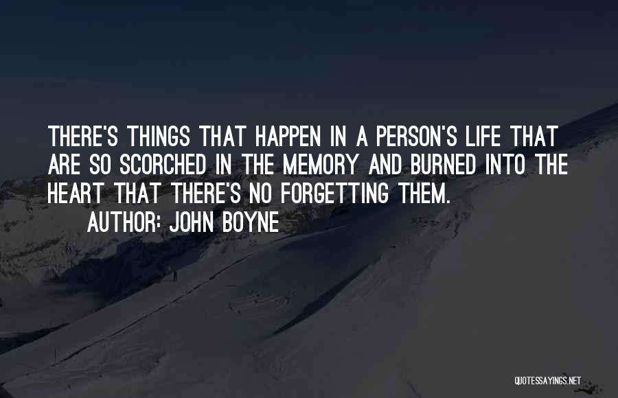 Memory And Forgetting Quotes By John Boyne