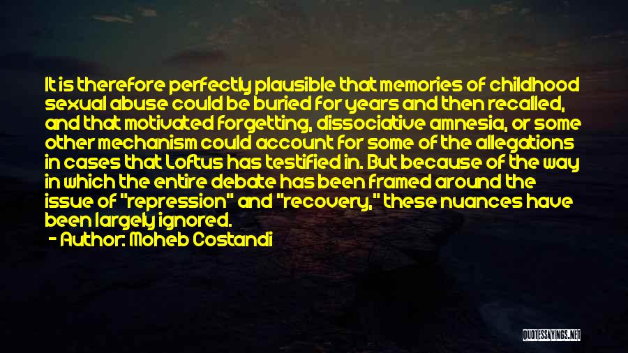 Memory And Forgetting Quotes By Moheb Costandi