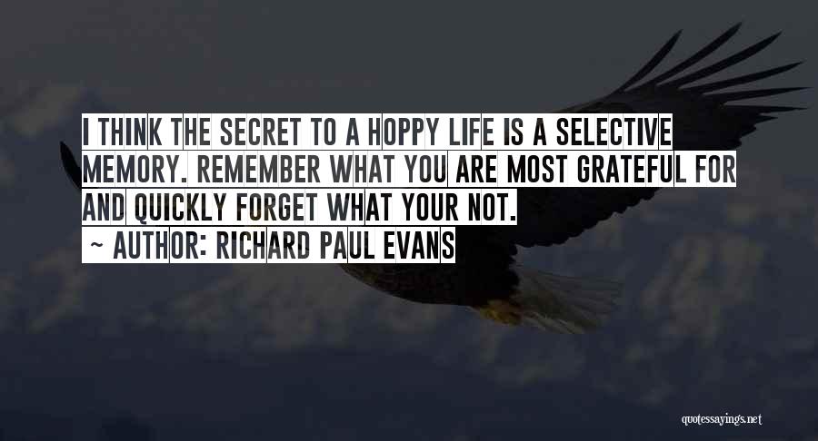 Memory And Forgetting Quotes By Richard Paul Evans